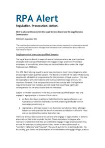 RPA Alert Regulation. Prosecution. Action. Alert to all practitioners from the Legal Services Board and the Legal Services Commissioner RPA Alert 5, September 2013