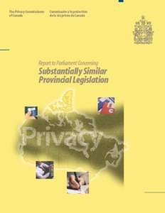 The Privacy Commissioner of Canada Commissaire à la protection de la vie privée du Canada