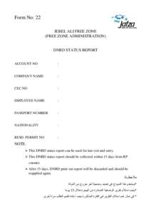 Form No: 22 JEBEL ALI FREE ZONE (FREE ZONE ADMINISTRATION) DNRD STATUS REPORT