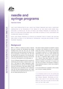 needle and syringe programs AUSTRALIAN NATIONAL COUNCIL ON DRUGS Position Paper