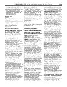 Federal Register / Vol. 70, No[removed]Friday, December 16, [removed]Notices Washington, DC 20426, ([removed]– 6404, [removed]. Aileen Roder (Legal Information), Office of the General Counsel, Federal Energy Re