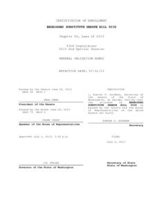 CERTIFICATION OF ENROLLMENT ENGROSSED SUBSTITUTE SENATE BILL 5036 Chapter 20, Laws of 2013 63rd Legislature 2013 2nd Special Session GENERAL OBLIGATION BONDS