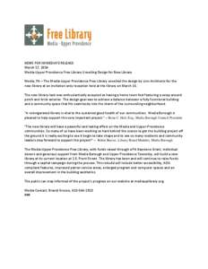 NEWS FOR IMMEDIATE RELEASE March 17, 2014 Media-Upper Providence Free Library Unveiling Design for New Library Media, PA – The Media-Upper Providence Free Library unveiled the design by Linn Architects for the new libr