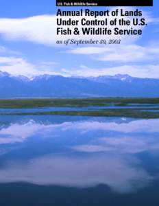 U.S. Fish & Wildlife Service  Annual Report of Lands