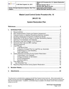 © ISO New England, Inc[removed]Owner: Principal Operations Engineer, Real Time Support Master/LCC Procedure No[removed]System Restoration Plan