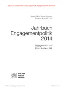 http://www.wochenschau-verlag.de/jahrbuch-engagementpolitik-2014.html  Ansgar Klein, Rainer Sprengel, Johanna Neuling (Hrsg.)  Jahrbuch