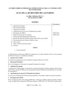 ACUERDO SOBRE EL PROGRAMA INTERNACIONAL PARA LA CONSERVACIÓN DE LOS DELFINES ACTA DE LA 20ª REUNIÓN DE LAS PARTES La Jolla, California (EE.UU.) 4 de noviembre de 2008