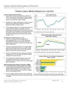 Labour Market Information & Research Research and Planning Branch, MTCU Ontario Labour Market Statistics for July 2011 Ontario Employment Declines 