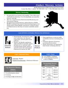 Alaskaʹs  Mercury  Actions  Contact: Ron Klein Alaska Department of Environmental Conservation phone: [removed]fax: