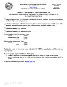 ARIZONA DEPARTMENT OF REAL ESTATE (ADRE) Licensing Division www.azre.gov 2910 N. 44th Street, Suite 100, Phoenix AZ[removed]JANICE K. BREWER