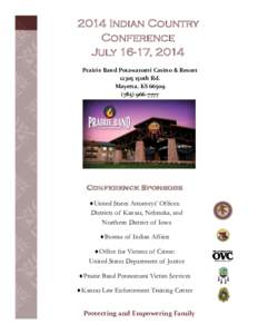 2014 Indian Country Conference July 16-17, 2014 Prairie Band Potawatomi Casino & Resort[removed]150th Rd. Mayetta, KS 66509
