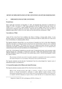 SPAIN REVIEW OF IMPLEMENTIATION OF THE CONVENTION AND 1997 RECOMMENDATION A.  IMPLEMENTATION OF THE CONVENTION