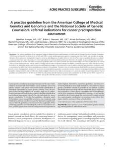 © American College of Medical Genetics and Genomics  ACMG Practice Guidelines A practice guideline from the American College of Medical Genetics and Genomics and the National Society of Genetic