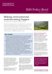 IDD Policy Brief No, June 2012 Making environmental mainstreaming happen Fiona Nunan, Adrian Campbell and Emma Foster