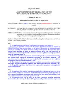 Chapter 628 of NAC  ADOPTED TEMPORARY REGULATION OF THE NEVADA STATE BOARD OF ACCOUNTANCY LCB File No. T013-13 (Filed with the Secretary of State on July 17, 2013)