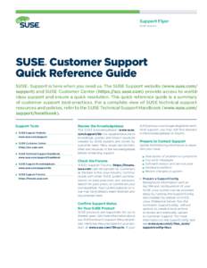 Support Flyer SUSE Support SUSE Customer Support Quick Reference Guide ®