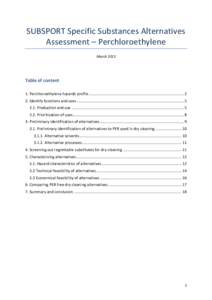 SUBSPORT Specific Substances Alternatives Assessment – Perchloroethylene March 2013 Table of content 1. Perchloroethylene hazards profile ................................................................................