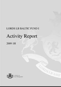 Lords LB Baltic Fund I - LT 2009 2Q veiklos ataskaita EN