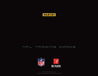 NFL TRADING CARDS  ©2012 NFL Properties LLC © 2012 Panini America, Inc. Printed in the USA.  HOBBY CONFIGURATION: