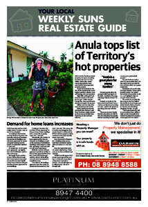 Anula tops list of Territory’s hot properties Anong Hill has lived in Anula for more than 35 years and loves how quiet it is.