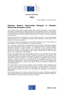 EUROPEAN COMMISSION  MEMO Tbilisi/ Brussels , 13 February[removed]Informal Eastern Partnership
