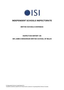 INDEPENDENT SCHOOLS INSPECTORATE BRITISH SCHOOLS OVERSEAS INSPECTION REPORT ON SIR JAMES HENDERSON BRITISH SCHOOL OF MILAN