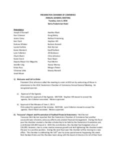 FREDERICTON CHAMBER OF COMMERCE ANNUAL GENERAL MEETING Tuesday, June 3, 2014 Delta Fredericton Hotel Attendance Joseph O’Donnell