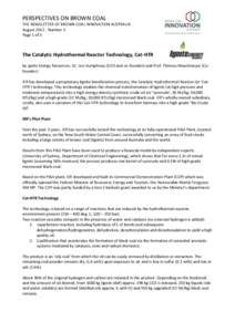 PERSPECTIVES ON BROWN COAL THE NEWSLETTER OF BROWN COAL INNOVATION AUSTRALIA August 2012 : Number 3 Page 1 of 3  The Catalytic Hydrothermal Reactor Technology, Cat-HTR