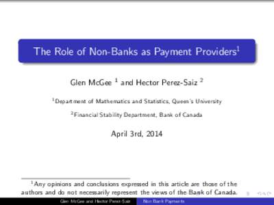 The Role of Non-Banks as Payment Providers1 Glen McGee 1 Department 1