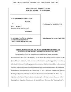 Case 1:96-cvTFH Document 4101 FiledPage 1 of 2  UNITED STATES DISTRICT COURT FOR THE DISTRICT OF COLUMBIA  ELOUISE PEPION COBELL, et al.,