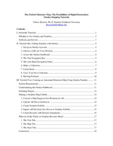 The Oxford Outremer Map: The Possibilities of Digital Restoration Omeka Mapping Tutorials Tobias Hrynick, Ph. D. Student, Fordham University  Contents I. About the Tutorials ..........................