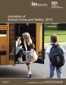 Indicators of School Crime and Safety: 2010 NCES[removed]NCJ[removed]