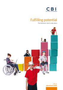 Fulfilling potential The business role in education 2  Fulfilling potential: The business role in education