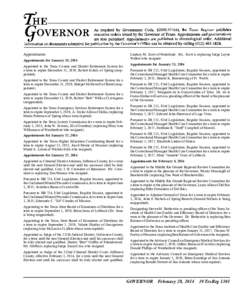 Appointments Appointments for January 15, 2014 Appointed to the Texas County and District Retirement System for a term to expire December 31, 2019, Robert Eckels of Spring (reappointed). Appointed to the Texas County and