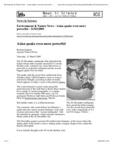 Environment & Nature News - Asian quake even more powerful[removed]http://abc.net.au/cgi-bin/common/printfriendly.pl?/science/news/en... News in Science Environment & Nature News - Asian quake even more