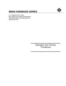 Mine Safety and Health Administration (MSHA) - Handbook Series - PH03-III-1  Education and Training Procedures