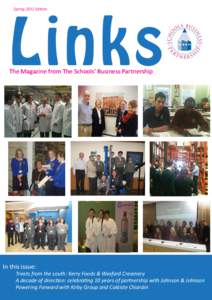 Links Spring 2012 Edition The Magazine from The Schools’ Business Partnership  InInthis