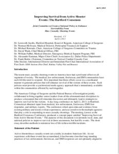 April 2, 2012  Improving Survival from Active Shooter Events: The Hartford Consensus Joint Committee to Create a National Policy to Enhance Survivability From