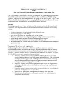 FINDING OF NO SIGNIFICANT IMPACT for the Rose Atoll National Wildlife Refuge Comprehensive Conservation Plan The U.S. Fish and Wildlife Service (Service) has completed the Comprehensive Conservation Plan (CCP) and Enviro