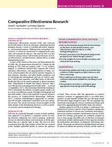 research Techniques made simple   Comparative Effectiveness Research Vinod E. Nambudiri1,2 and Abrar Qureshi2 Journal of Investigative Dermatology[removed], e5. doi:[removed]jid[removed]