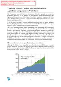 Agricultural Competitiveness White Paper Submission - IP474 Tasmanian Salmonid Growers Association Submitted 17 April 2014 Tasmanian Salmonid Growers Association Submission Agricultural Competitiveness White Paper