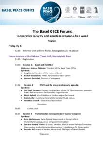 Organisation for Security and Co-operation in Europe / Organization for Security and Co-operation in Europe / International relations / Jonathan Granoff / Disarmament / Nuclear disarmament / Basel / Europe / International security / Arms control / Year of birth missing / Global Security Institute