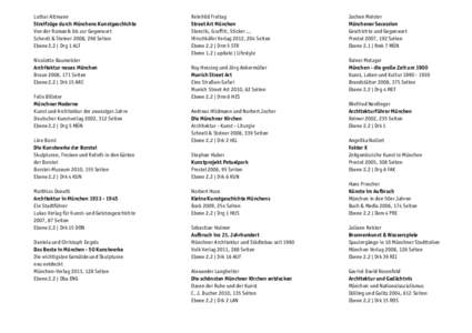 Lothar Altmann Streifzüge durch Münchens Kunstgeschichte Von der Romanik bis zur Gegenwart Schnell & Steiner 2008, 296 Seiten Ebene 2.2 | Drg 1 ALT Nicolette Baumeister