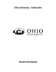 Ohio University - Chillicothe  Student Handbook Table of Contents Welcome Letter……………………………………………………………...1