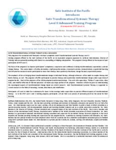 Satir Institute of the Pacific Introduces Satir Transformational Systemic Therapy Level II Advanced Training Program (Prerequisite STST Level II )