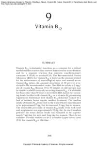 Dietary Reference Intakes for Thiamin, Riboflavin, Niacin, Vitamin B6, Folate, Vitamin B12, Pantothenic Acid, Biotin, and http://www.nap.edu/catalog/6015.html 9 Vitamin B12
