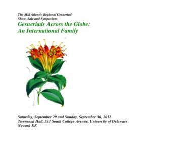 The Mid Atlantic Regional Gesneriad Show, Sale and Symposium Gesneriads Across the Globe: An International Family