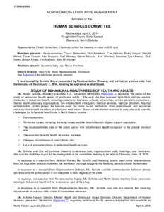 [removed]NORTH DAKOTA LEGISLATIVE MANAGEMENT Minutes of the  HUMAN SERVICES COMMITTEE