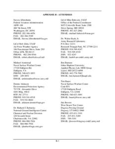 APPENDIX B - ATTENDEES LtCol Mike Babcock, USAF Office of the Federal Coordinator 8455 Colesville Road, Suite 1500 Silver Spring, MD[removed]PHONE: [removed]