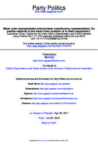 Party Politics http://ppq.sagepub.com/ Mean voter representation and partisan constituency representation: Do parties respond to the mean voter position or to their supporters?